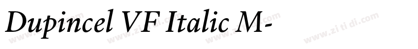 Dupincel VF Italic M字体转换